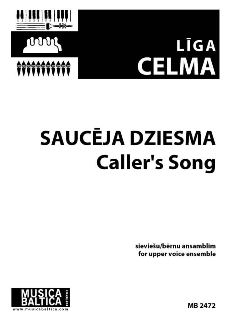 Sauc?ja dziesma (Caller's Song)